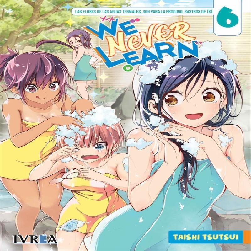 WE NEVER LEARN Nº06