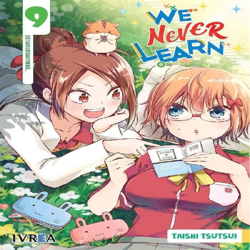 WE NEVER LEARN Nº09