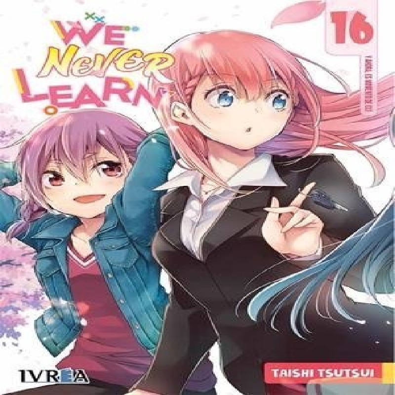 WE NEVER LEARN Nº16