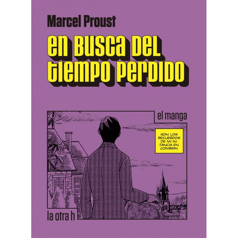 EN BUSCA DEL TIEMPO PERDIDO (EL MANGA)