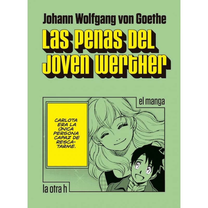 PENAS DEL JOVEN WERTHER (EL MANGA)