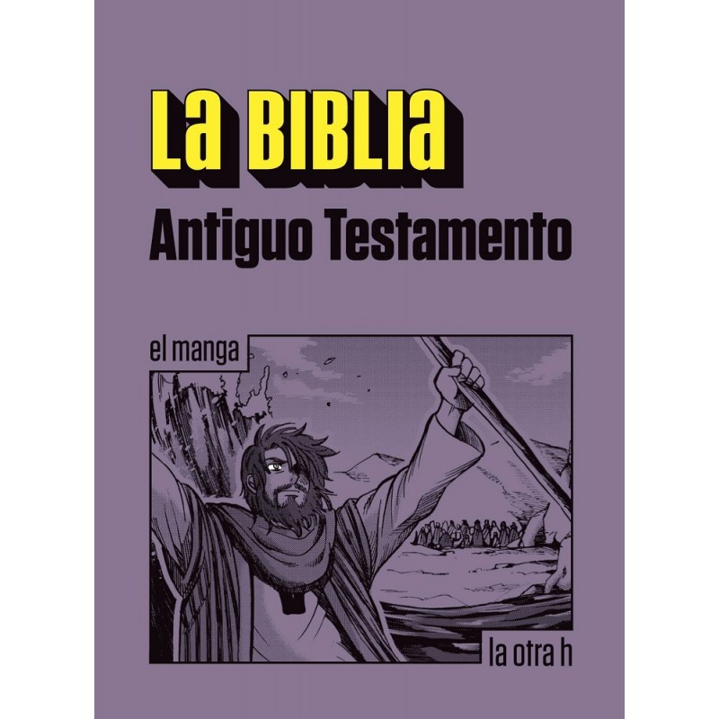 BIBLIA, LA: ANTIGUO TESTAMENTO (EL MANGA)