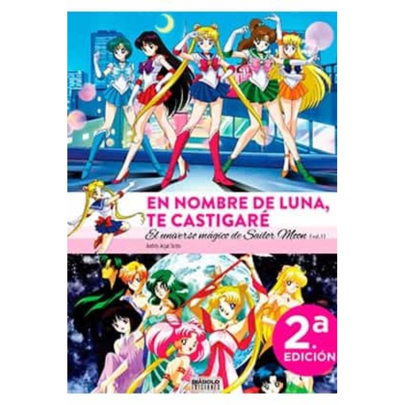 EN NOMBRE DE LUNA TE CASTIGARE UNIVERSO MAGICO SAILOR MOON