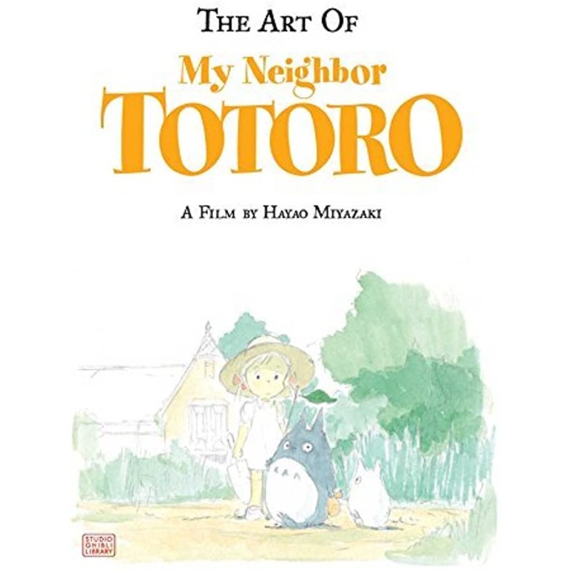 THE ART OF MY NEIGHBOR TOTORO (INGLES)