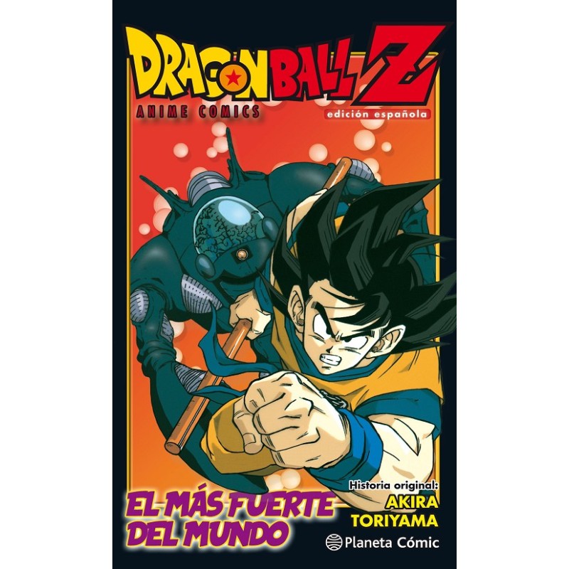 DRAGON BALL Z ANIME COMICS: EL MAS FUERTE DEL MUNDO