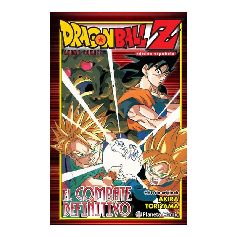 DRAGON BALL Z ANIME COMICS: EL COMBATE DEFINITIVO